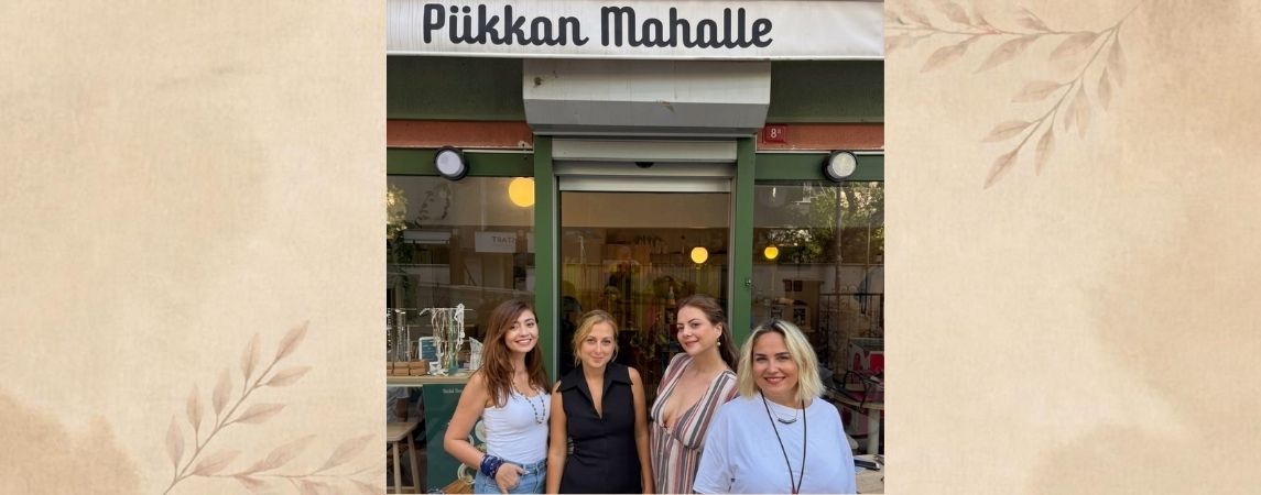 Mahallenin Girişimci Kadınları