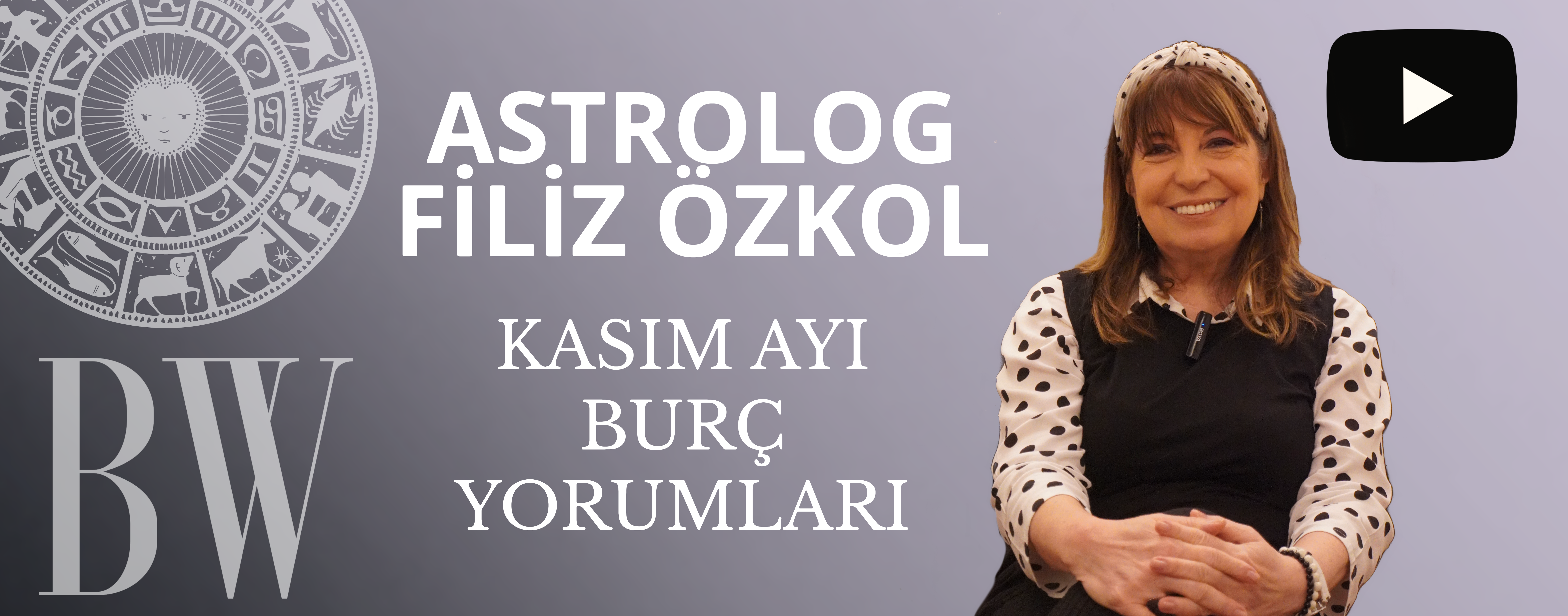 Filiz Özkol ile Kasım Ayı Burç Yorumları