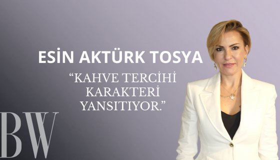Esin Aktürk Tosya: Kahve Tercihi Karakteri Yansıtıyor
