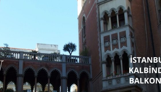 İstanbul'un Kalbindeki O Balkonlu Ev